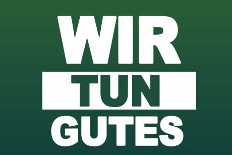Wir tun Gutes